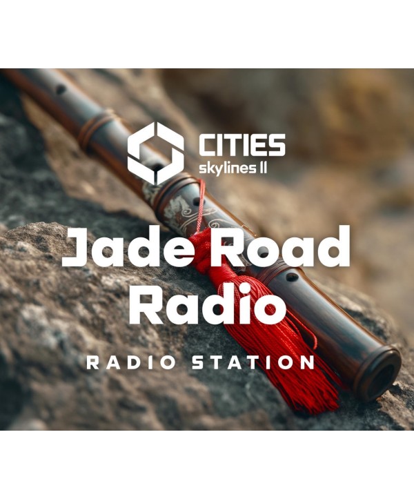 Cities: Skylines II - Jade Road Radio DLC Steam Key GLOBAL